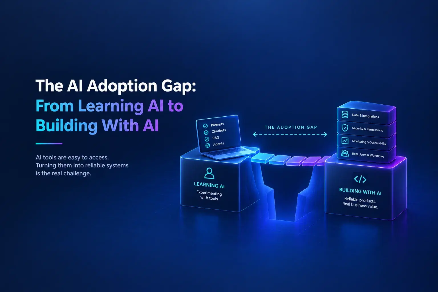 The AI Adoption Gap: From Learning AI to Building With AI